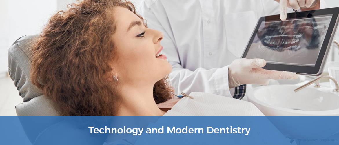 Technology and Modern Dentistry